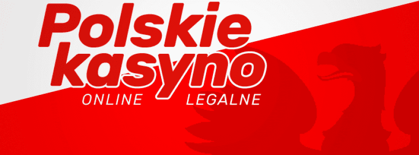 Legalne Polskie Kasyna Internetowe 2022 - Lista Top Kasyn w Polsce